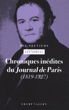 Chroniques inédites du Journal de Paris - 1819-1827
