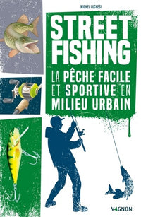 Street fishing