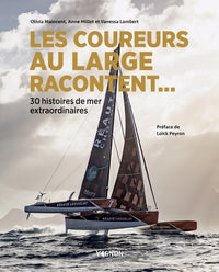 Les coureurs au large racontent...