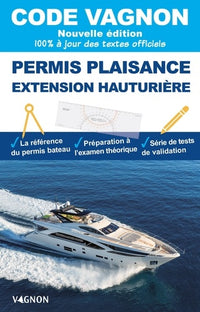 Code Vagnon 2025 - Permis plaisance extension hauturière