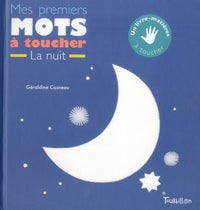 Mes premiers mots à toucher de la nuit