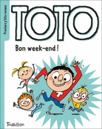 Bon week-end, Toto