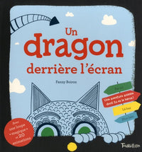 Un dragon derrière l'écran - Une aventure animée dont tu es la héros !