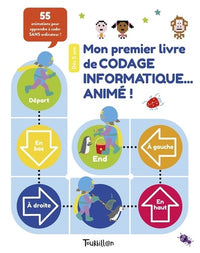 Mon premier livre de codage informatique... animé !