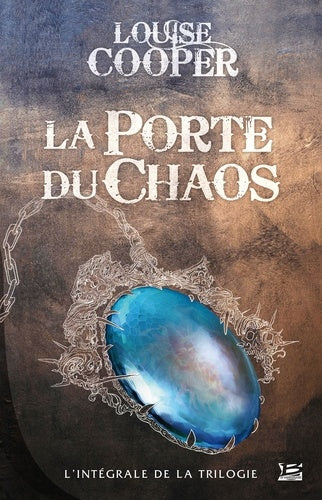 La Porte du chaos - L'Intégrale: 10 ANS, 10 ROMANS, 10 EUROS 2016 (2016)