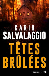 Têtes brulées