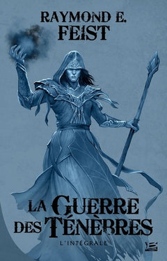 La Guerre des ténèbres : La Guerre des ténèbres - L'Intégrale