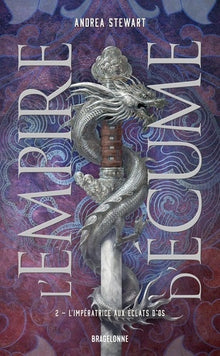 L'Empire d'écume, T2 : L'Impératrice aux éclats d'os