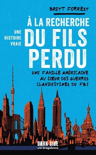 À la recherche du fils perdu - une histoire vraie