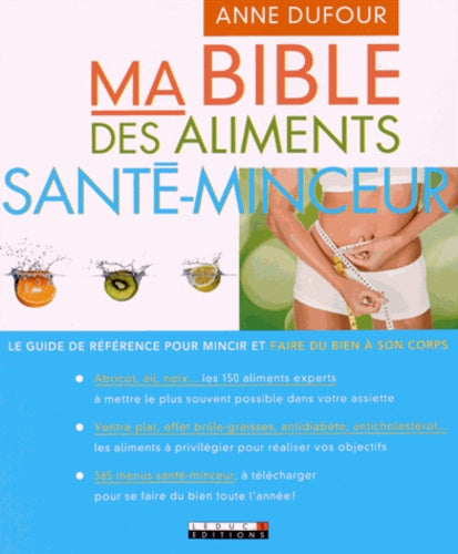Ma bible des aliments santé-minceur