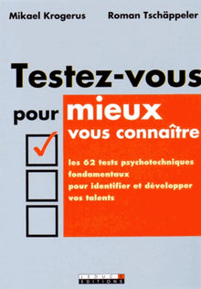 Testez-vous pour mieux vous connaître