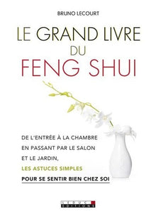 Le grand livre du feng shui