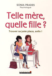 Telle mère, quelle fille ?