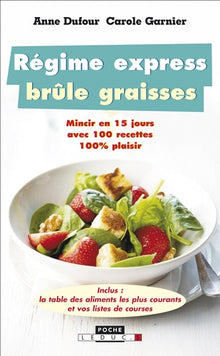 Régime express brûle graisses