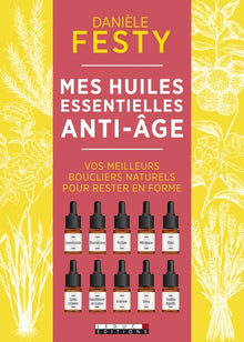 Mes huiles essentielles anti-âge