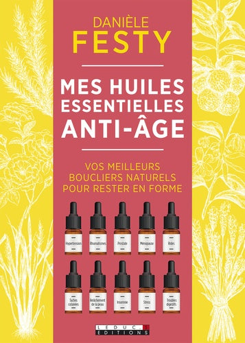 Mes huiles essentielles anti-âge