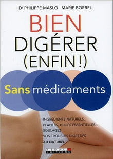 Bien digérer (enfin) sans médicament