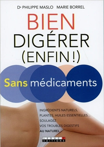 Bien digérer (enfin) sans médicament