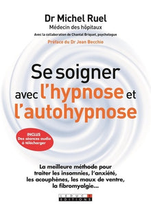 Se soigner avec l'hypnose et l'autohypnose