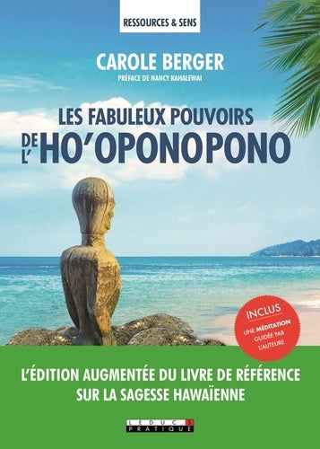 Les fabuleux pouvoirs de l'ho'oponopono