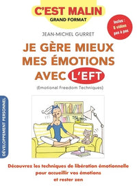 Je gère mieux mes émotions avec l'eft, c'est malin