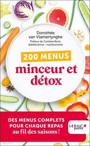 200 menus minceur et détox - édition 2023