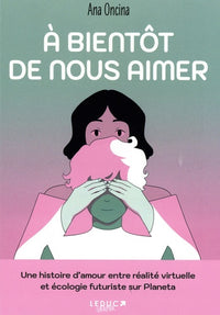 À bientôt de nous aimer