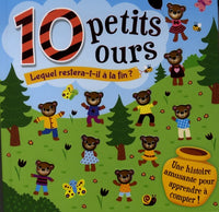 10 petits ours: Lequel restera-t-il à la fin ?