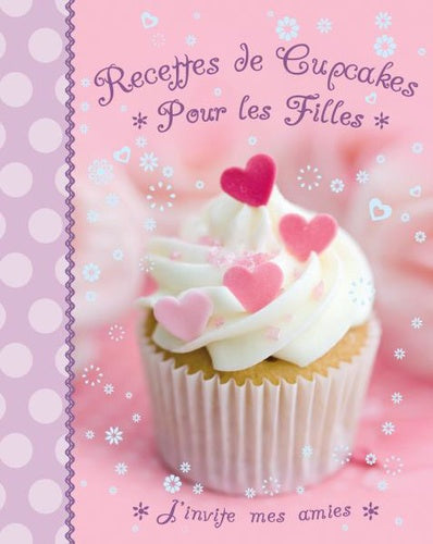 Recettes de cupcakes pour les filles
