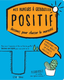Positif - Dessinez pour chasser la morosité