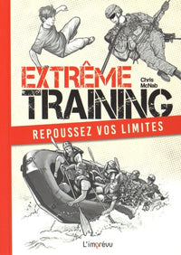 Extrême training: Repoussez vos limites
