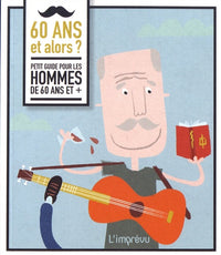 60 ans et alors ?