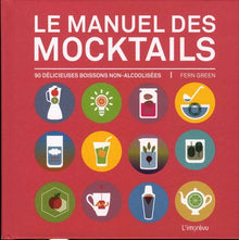 Le manuel des mocktails