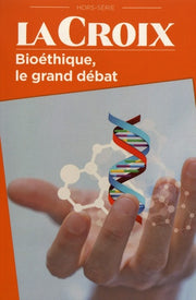 Bioéthique, le grand débat