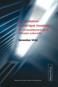 La médiation numérique museale
