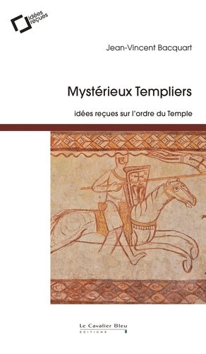 Mystérieux Templiers
