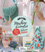 Atelier machine à coudre pour les enfants et les ados