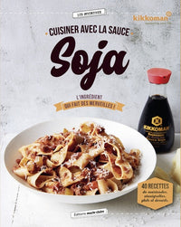 Cuisiner avec la sauce soja
