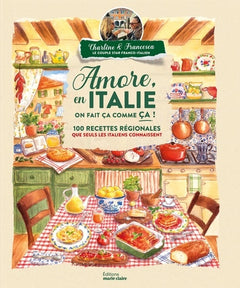 Amore, en Italie on fait ça comme ça !