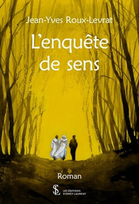 L'enquete de sens