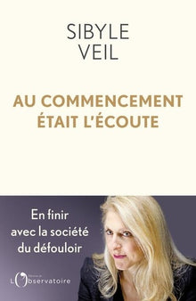 Au commencement était l'écoute