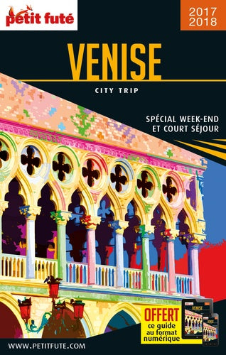 Guide Venise 2017 City trip Petit Futé