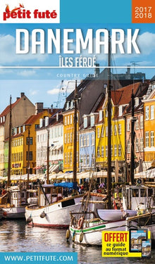 Guide Danemark - Îles Féroé 2017-2018 Petit Futé