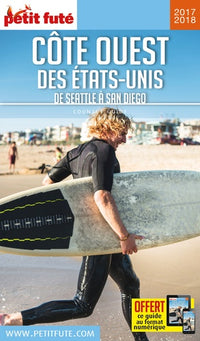 Guide Côte Ouest des Etats-Unis 2017-2018 Petit Futé