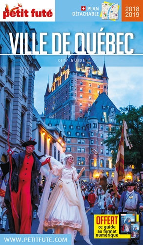 Ville de Quebec 2018 Petit Fute + Offre Num + Plan