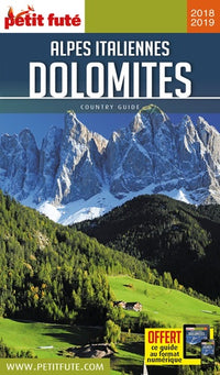 Guide Alpes italiennes et Dolomites 2018-2019 Petit Futé