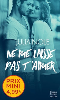 Ne me laisse pas t'aimer