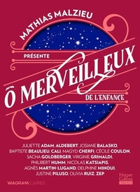 Ô merveilleux de l'enfance
