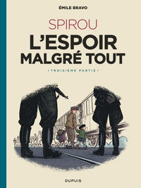 SPIROU l'espoir malgré tout (Troisième partie)