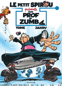 Le Petit Spirou présente... - Tome 6 - Mon prof de Zumba (Opé été 2018)